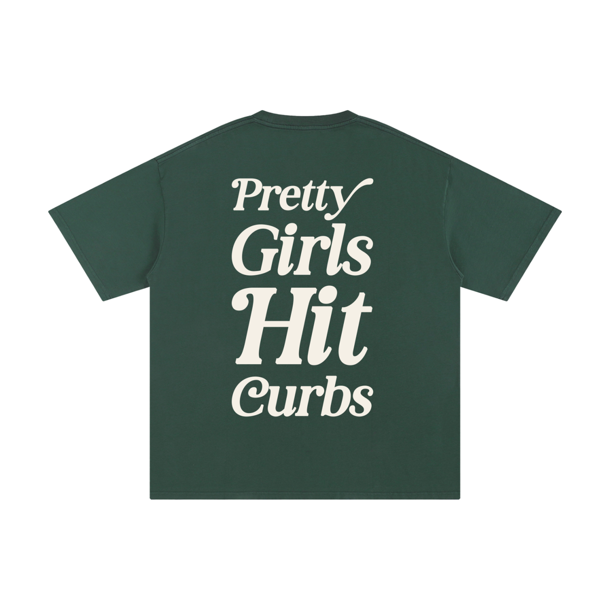 Camiseta "Pretty Girls Hit Curbs"
