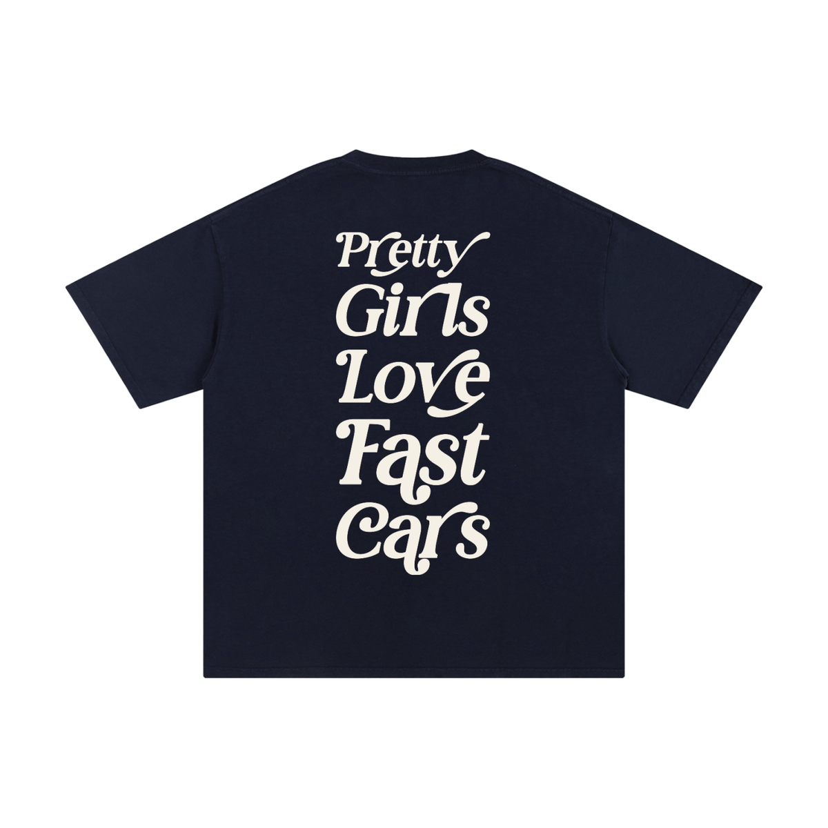Camiseta "Chicas Lindas Aman Coches Rápidos"