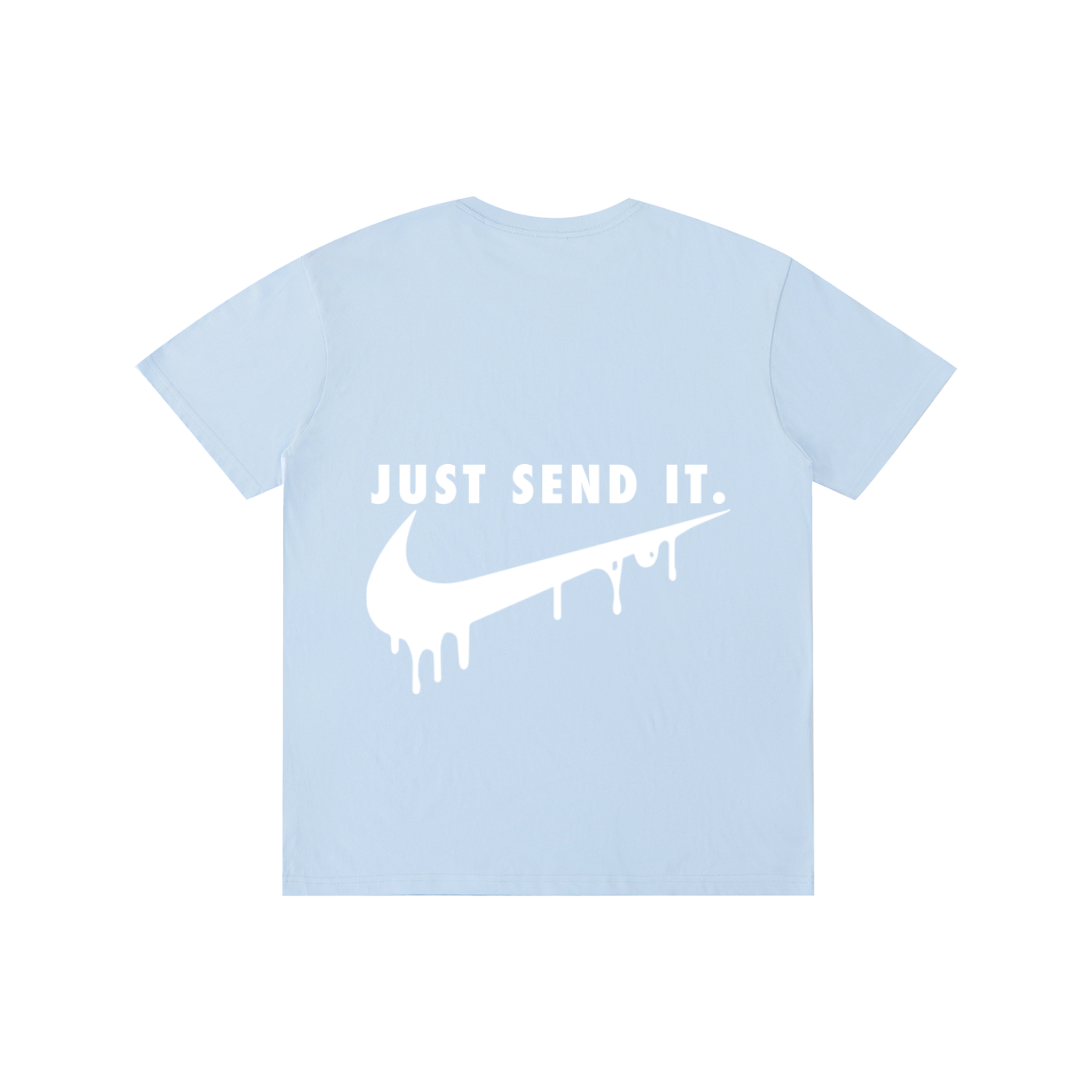 Just Send It T-Shirt