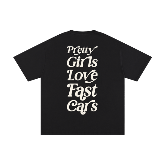 Pretty Girls Love Fast Cars Tee